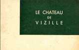 38 - SUPERBE CARNET DE 10 CPA DETACHABLES "CHATEAU DE VIZILLE" EDITION DES MONUMENTS HISTORIQUES - Vizille