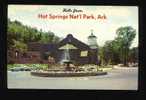 Hello From Hot Springs National Park, Arkansas - Hot Springs