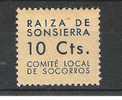 ESPANA, RAIZA DE SONSIERRA, COMITE LOCAL DE SOCORROS, 10 Cts, - Vignette Della Guerra Civile