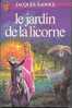 J´AI LU  S-F N° 1045  " LE JARDIN DE LA LICORNE "  JACQUES-SADOUL  DE 1980 " E-O" - J'ai Lu