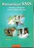 Bureautique SMS 2003 (1er Et Terminale Science Medico-sociales) - 18 Años Y Más