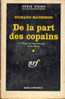 SERIE NOIRE  N° 595 - EO 1960 - MATHESON - DE LA PART DES COPAINS - Série Noire