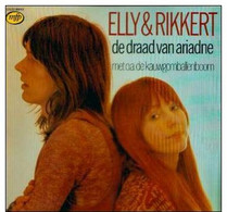 * LP * ELLY & RIKKERT - DE DRAAD VAN ARIADNE (Holland Reissue 1983 Ex-!!!) - Country En Folk