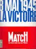 Hors Série De PARIS MATCH 8 Mia 1945 La Victoire 1995 - Geschiedenis