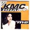KMC   FEAT   DHANY  °   CD 2 TITRES  NEUF SOUS CELLOPHANE - Otros - Canción Inglesa