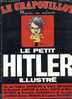 Le Crapouillot Nlle Série N°31 : Le Petit Hitler Illustré Juillet 1974 - History