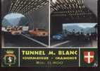74...TUNNEL DU MONT BLANC....CPSM.....ECRITE..‹(•¿•)› - Other & Unclassified