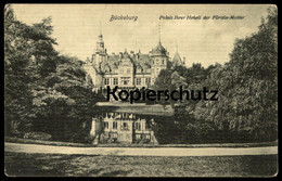 ALTE POSTKARTE BÜCKEBURG PALAIS IHRER HOHEIT DER FÜRSTIN MUTTER Schloss Castle Chateau Stempel Schravesande Rotterdam AK - Bueckeburg