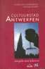Antwerpen - Opgelet Boek !! - Cultuurstad Antwerpen - Sonstige & Ohne Zuordnung