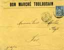 LETTRE. TIMBRE TYPE SAGE 15 C BLEU . PUBLICITE BON MARCHE  TOULOUSSAIN. - Altri & Non Classificati