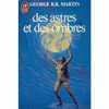 Des Astres Et Des Ombres - De Georges R R Martin - J´Ai Lu N° 1462 - 1983 - J'ai Lu