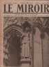 262 LE MIROIR 1 DECEMBRE 1918 - METZ - VALENTINE - PLACE CONCORDE - MULHOUSE - LAUSANNE - CAMBRAI - DAMAS - TRENTE - Informations Générales