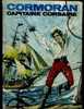 CORMORAN CAPITAINE CORSAIRE Par Jean LEROY Illustrations De Guy Michel De 1965 - Otros & Sin Clasificación