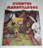 ANTIGUO CUENTOS MARAVILLOSOS - ILUSTRADO POR JUAN M. VENDRELL - ED. HYMSA - AÑO 1960 - MIDE 29X22. EXCELENTE ESTADO DE C - Livres Pour Jeunes & Enfants