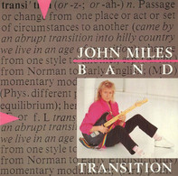 * LP * JOHN MILES BAND - TRANSITION (Germany 1985 Ex!!!) - Disco, Pop