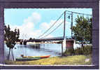 LOIRE ATLANTIQUE - Ancenis - Le Pont Suspendu - Ancenis