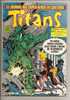 Le Journal Des Super Heros En Couleurs, Marvel Presente Titans N° 93 (08-436) - Titans