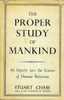 Stuart Chase : The Proper Study Of Mankind - 1950-Oggi