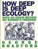 GEORGE BRADFORD : HOW DEEP IS DEEP ECOLOGY (1989) - Politiek/ Politieke Wetenschappen