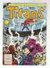 Le Journal Des Super Heros En Couleurs, Marvel Presente Titans, Album N° 39 (n°115+116+117) (08-467) - Titans