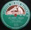 Yvette GIRAUD - Les Croix / Un Homme Est Un Homme. 78T Etat Neuf - 78 T - Disques Pour Gramophone