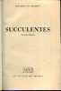 "Succulentes" KRAINS, H. & ROSHARDT, P. - Ed. Artis Brx2ls 1958 - Artis Historia