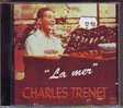 CHARLES  TRENET  /    La Mer     Cd Neuf 15 Titres - Autres - Musique Française