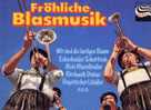 Fröhliche Blasmusik - Sonstige - Deutsche Musik