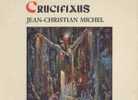 Jean-Christian Michel : Crucifixus - Instrumental