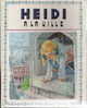 HEIDI  A LA VILLE /JOHANA SPYRI / M J MAURY / EDT HEMMA /HERMMERLIN D 1973/0058/145 - Sonstige & Ohne Zuordnung