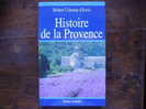 Histoire De La PROVENCE De Robert COLONNA D´ ISTRIA  -  16 P. De Photos - Provence - Alpes-du-Sud