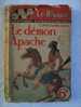 LE DEMON APACHE écrit Par E. RICE BURROUGHS - Avventura