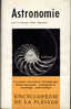 Rare! Encyclopédie De La Pléiade Astronomie 1962 - Encyclopédies