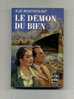 - LE DEMON DU BIEN   PAR H. DE MONTHERLANT . LE LIVRE DE POCHE N°48   1961 - Roman Noir