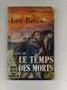 - "LES BÊTES" SUIVI DE "LE TEMPS DES MORTS"  PAR P. GASCAR . LE LIVRE DE POCHE N°212   1965 - Avventura