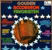 * LP * GOUDEN ACCORDEON FAVORIETEN - DIVERSE ARTIESTEN (Holland Ex-!!!) - Strumentali