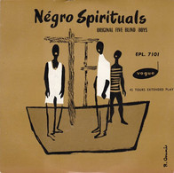 * 7" EP * NEGRO SPIRITUALS - ORIGINAL FIVE BLIND BOYS (France 1955) - Canciones Religiosas Y  Gospels