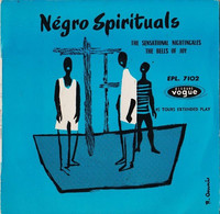 * 7" EP * NEGRO SPIRITUALS - THE SENSATIONAL NIGHTINGALES / BELLS OF JOY - Gospel En Religie