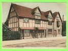 STRATFORD-ON-AVON, ENGLAND - SHAKESPEARE'S HOUSE - - Stratford Upon Avon