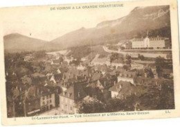 Saint-Laurent-du-Pont .vue Sur L'hopital Saint Bruno. - Saint-Laurent-du-Pont