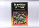 - LES POISSONS DE RIVIERE . PAR H. CHAUMETON . EDIT. SOLARAMA 1981 - Jacht/vissen