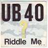 U B 40  RIDDLE  ME - Other - English Music