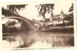 La Roche Posay.le Nouveau Pont Sur La Creuse. - La Roche Posay