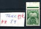 France  100F Taxe 89 **  Valeur Clef Cote 87€  Parfaits ++  Postfrich - 1953-1960