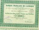 BANQUE FRANCAISE DE L´AFRIQUE - Banco & Caja De Ahorros