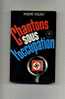 - CHANTONS SOUS L´OCCUPATION . PAR A. HALIMI . EDIT. MARABOUT  1977 - Música