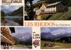 BELLEVAUX -  " LES RHODOS "  -  " LA CHEVRERIE " - 4 Vues : Les Rhodos, Lac Vallon, Le Roc D´enfer, Le Terrain De Jeux - Bellevaux