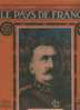 LE PAYS DE FRANCE 14 NOVEMBRE 1918 - FANIONS ESCADRILLES AMERICAINES - Gal DEBENEY - EMPRUNT NEW-YORK - CARTES FRONT - Informations Générales