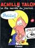 Achille Talon Et La Vie Secrète Du Journal Polite, Greg, Ed. Dargaud, 1983, édition Originale - Sonstige & Ohne Zuordnung