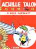 AchilleTalon à Bout Portant !, Greg, Ed. Dargaud, 1984, édition Originale - Autres & Non Classés